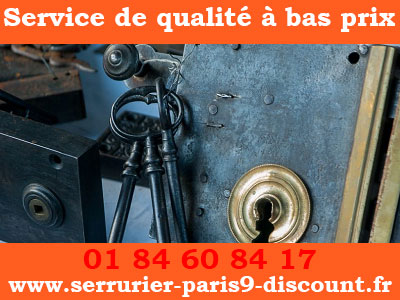 Service de serrurerie de qualité à bas prix sur le 75009