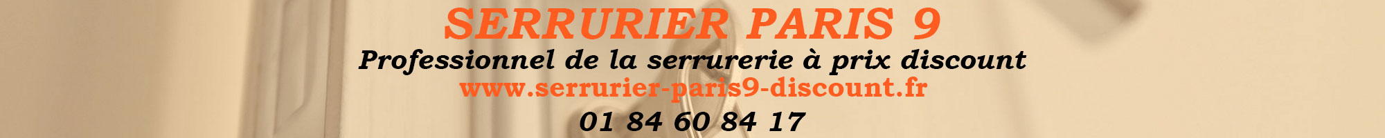 Serrurier Paris 9